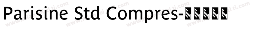 Parisine Std Compres字体转换